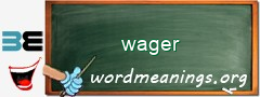 WordMeaning blackboard for wager